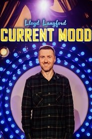 Lloyd Langford: Current Mood movie poster