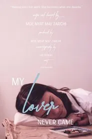 My Lover Never Came movie poster