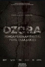 Ozora: Penganiayaan Brutal Penguasa Jaksel movie poster