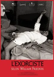 L’Exorciste selon William Friedkin movie poster