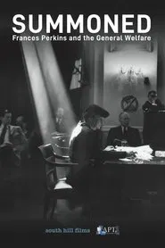 Summoned: Frances Perkins and the General Welfare movie poster