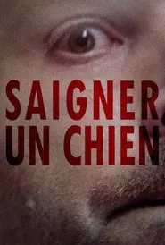 Poster do filme Bleeding a Dog
