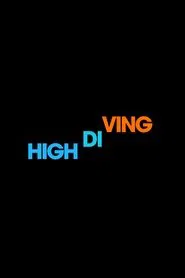 Love High Diving movie poster