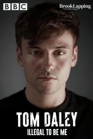 Poster do filme Tom Daley: Illegal to Be Me