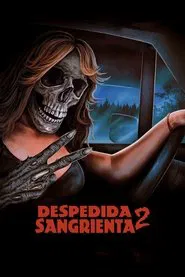 Despedida Sangrienta 2 movie poster