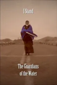 I Stand: The Guardians of the Water movie poster
