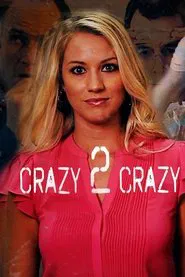 Poster do filme Crazy 2 Crazy
