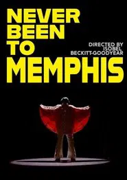 Never Been to Memphis movie poster