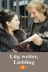 Lüg weiter, Liebling movie poster