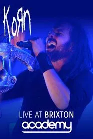 KoRn: Live At Brixton Academy movie poster