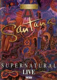 Santana: Supernatural Live movie poster