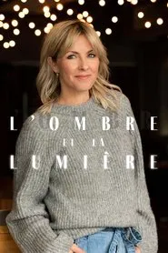 L'ombre et la lumière tv show poster