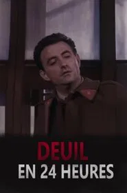 Deuil en 24 heures tv show poster
