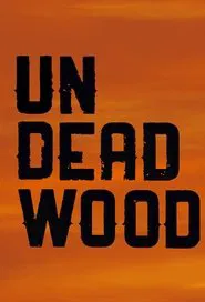 UnDeadwood tv show poster