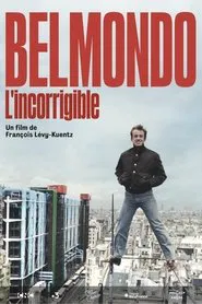 Belmondo l'incorrigible movie poster