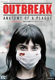 Outbreak: Anatomy of a Plague movie poster