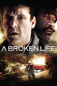 A Broken Life movie poster