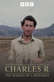 Charles R: The Making of a Monarch movie poster
