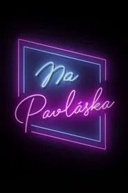 Poster da série Na Pavláska