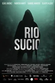 Río Sucio movie poster
