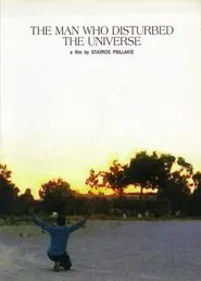 The Man Who Disturbed the Universe movie poster