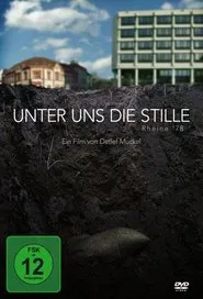 Unter uns die Stille movie poster