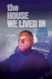 The House We Lived In movie poster