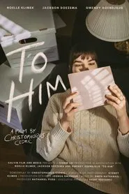 To Him movie poster