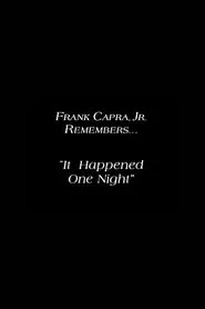 Poster do filme Frank Capra Jr. Remembers: 'It Happened One Night'