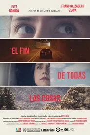 El fin de todas las cosas movie poster
