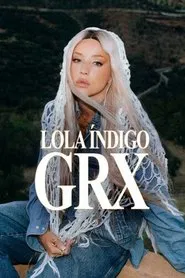 Lola Índigo: GRX movie poster