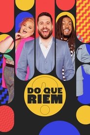 Do Que Riem? tv show poster