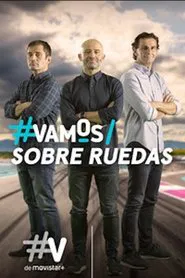 Vamos Sobre Ruedas tv show poster