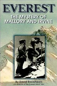 Everest: The Mystery of Mallory and Irvine movie poster