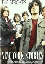 The Strokes: New York Stories movie poster