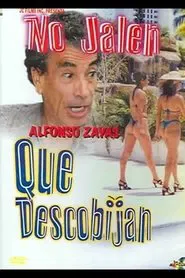 No jálen! que descobijan movie poster