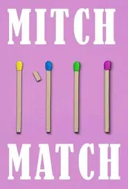 Mitch-Match: Episode 6 movie poster