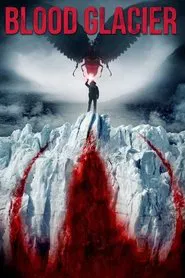 Blood Glacier movie poster