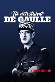 Ils détestaient De Gaulle movie poster
