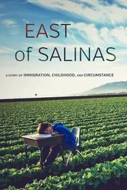 East of Salinas movie poster