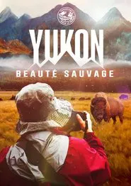 Passeport pour le Monde: Yukon movie poster
