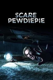 Scare PewDiePie tv show poster