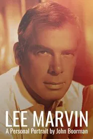 Lee Marvin: A Personal Portrait by John Boorman movie poster