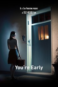 You're Early movie poster