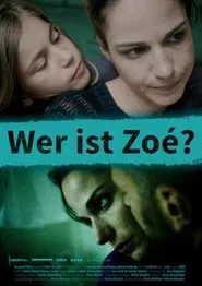 Wer ist Zoé? movie poster