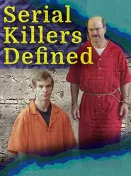 Serial Killers Defined movie poster