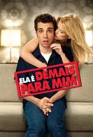 Poster do filme Ela é Demais para Mim