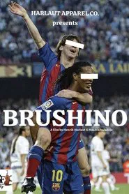 BRUSHINO movie poster