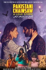 Pakistani Chainsaw: A Love Story movie poster