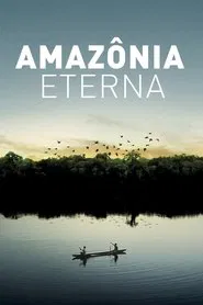 Eternal Amazonia movie poster